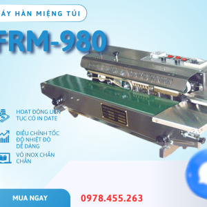 Máy hàn miệng túi FRM 980 - máy hàn miệng túi liên tục có in date
