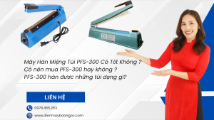 máy hàn miệng túi PFS-300 có tốt không